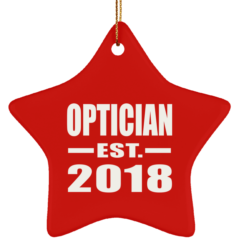 Optician Established EST. 2018 - Star Ornament