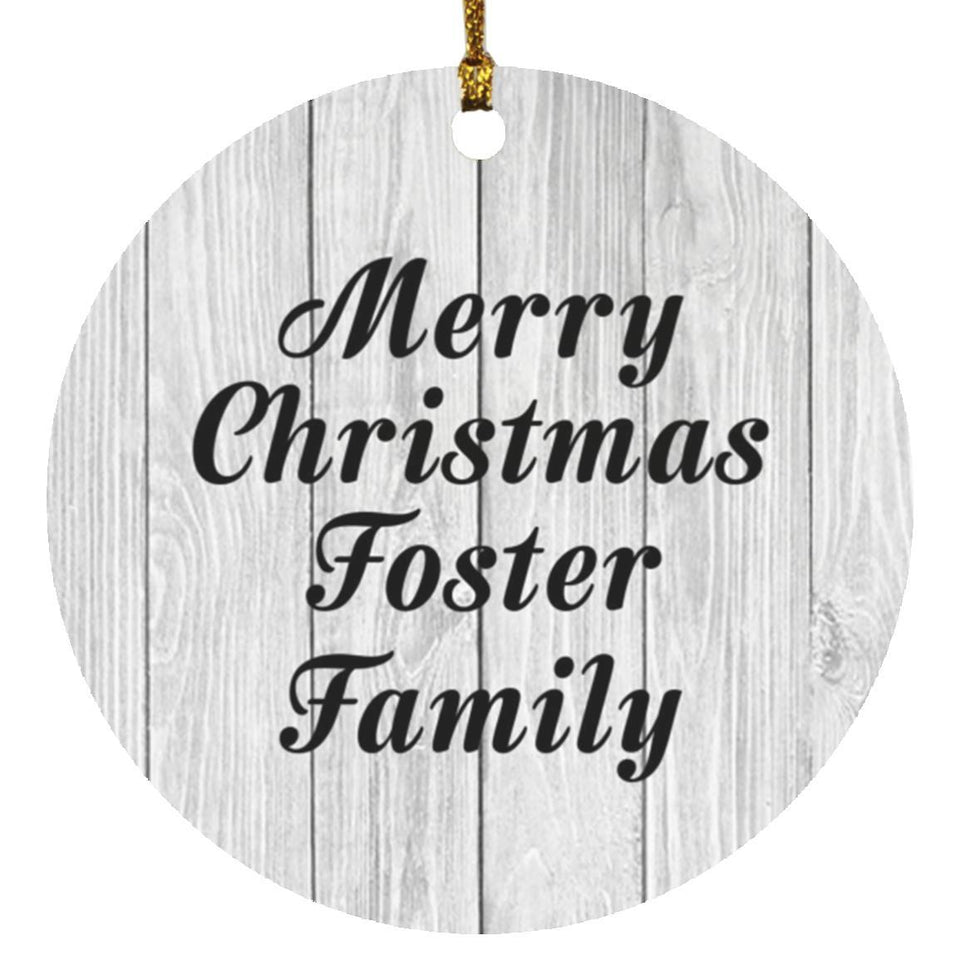 Merry Christmas Foster Family - Circle Ornament F