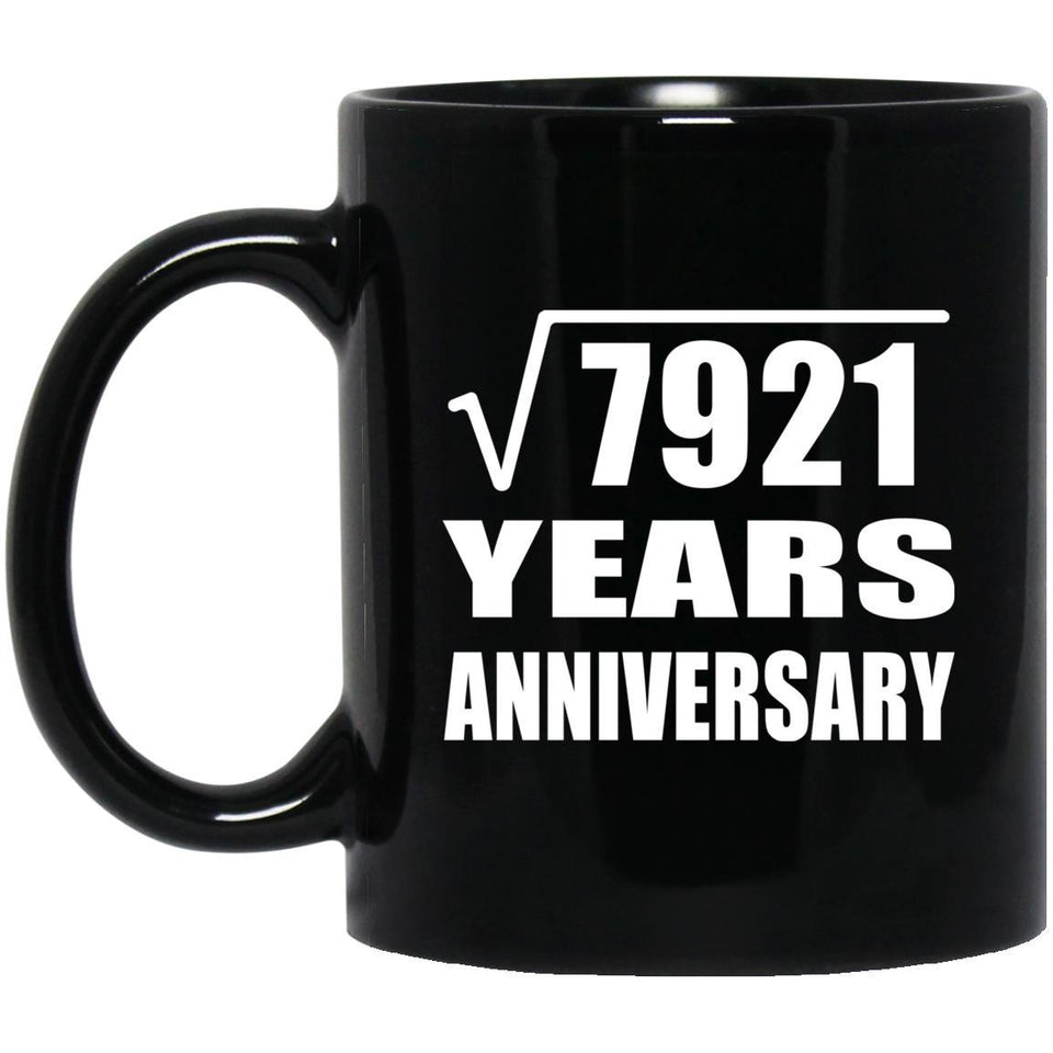 89th Anniversary Square Root of 7921 Years Anniversary - 11oz Coffee Mug Black