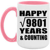 Happy 99th Anniversary Square Root of 9801 Years & Counting - 15oz Accent Mug Pink