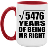 74th Anniversary Square Root of 5476 Years of Being Mr Right - 15oz Accent Mug Red