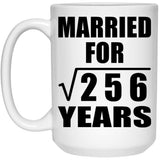 16th Anniversary Married For Square Root of 256 Years - 15oz Coffee Mug