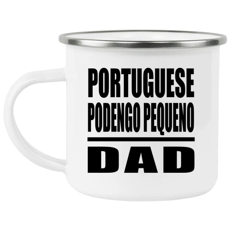 Portuguese Podengo Pequeno Dad - 12oz Camping Mug
