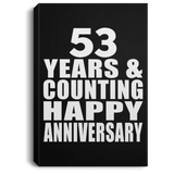 Happy 53rd Anniversary 53 Years & Counting - Canvas Portrait