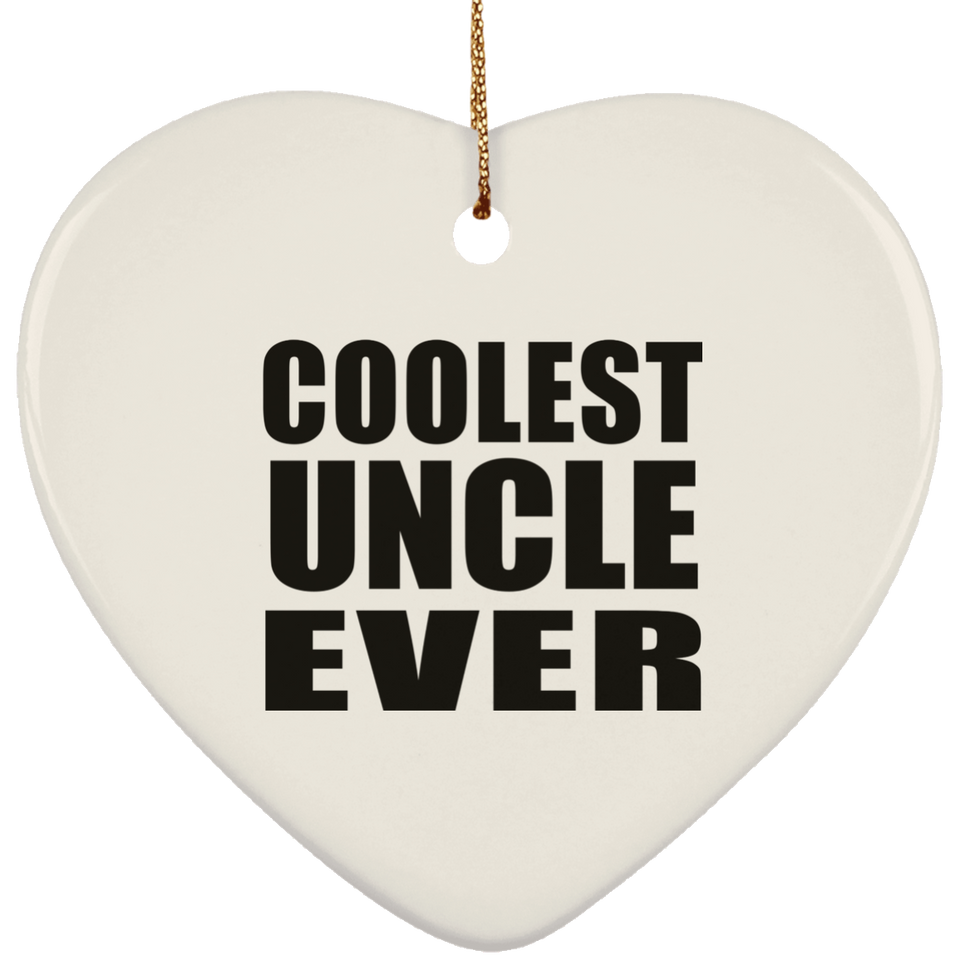 Coolest Uncle Ever - Heart Ornament