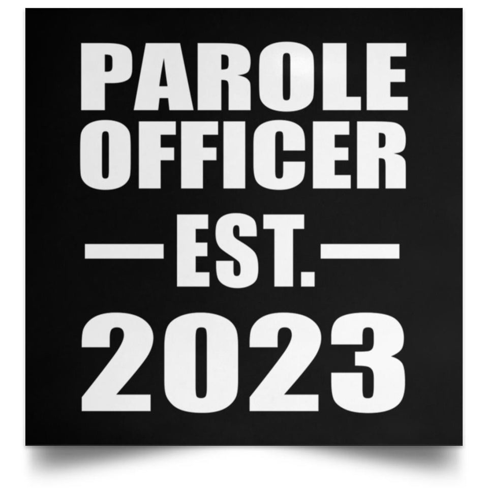 Parole Officer Established EST. 2023 - Poster Square