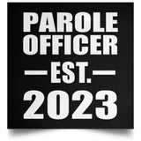 Parole Officer Established EST. 2023 - Poster Square