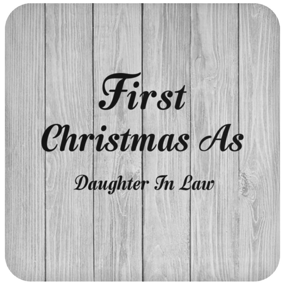 First Christmas As Daughter In Law - Drink Coaster F