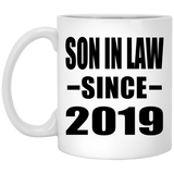 Son In Law Since 2019 - 11oz Coffee Mug