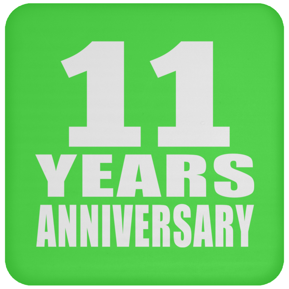 11th Anniversary 11 Years - Drink Coaster