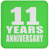 11th Anniversary 11 Years - Drink Coaster