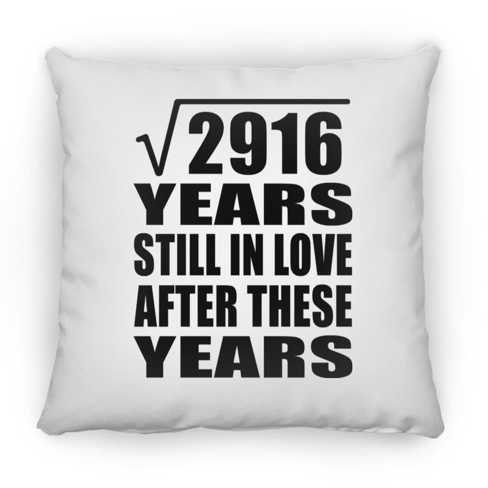 54th Anniversary Square Root of 2916 Years Still In Love - Throw Pillow