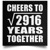 54th Anniversary Cheers To Square Root of 2916 Years Together - Poster Square