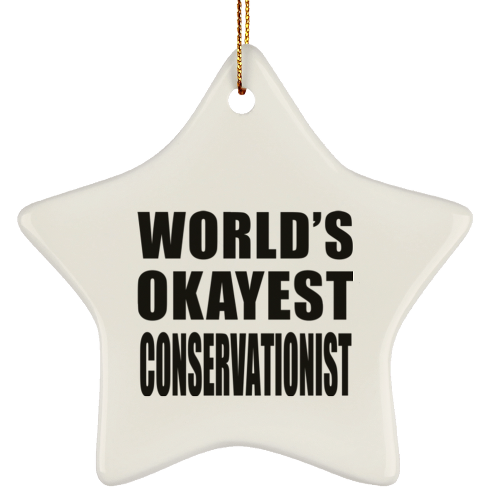 World's Okayest Conservationist - Star Ornament