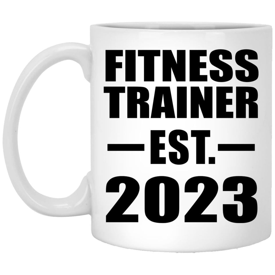 Fitness Trainer Established EST. 2023 - 11oz Coffee Mug