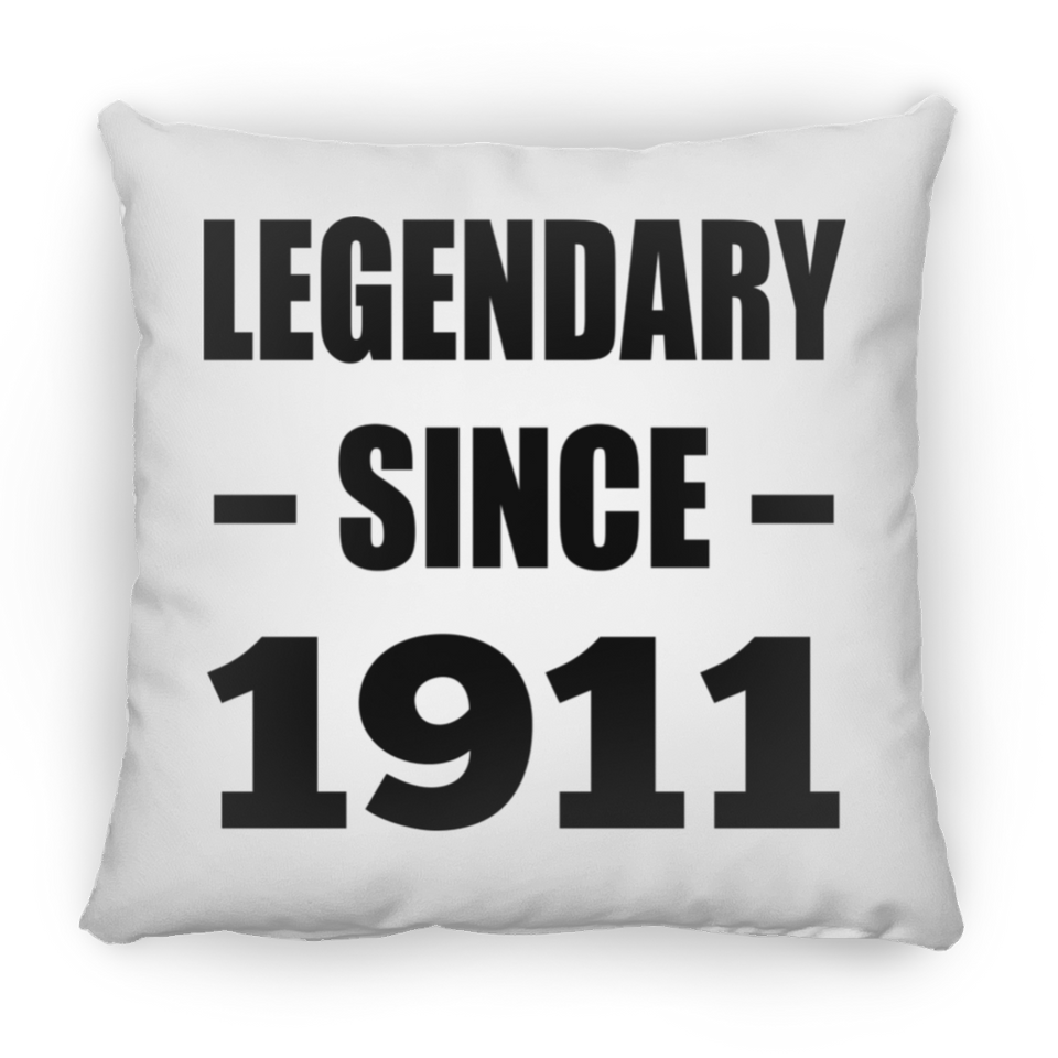 113th Birthday Legendary Since 1911 - Throw Pillow