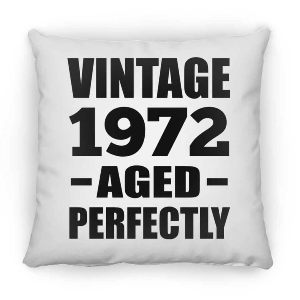 52nd Birthday Vintage 1972 Aged Perfectly - Throw Pillow