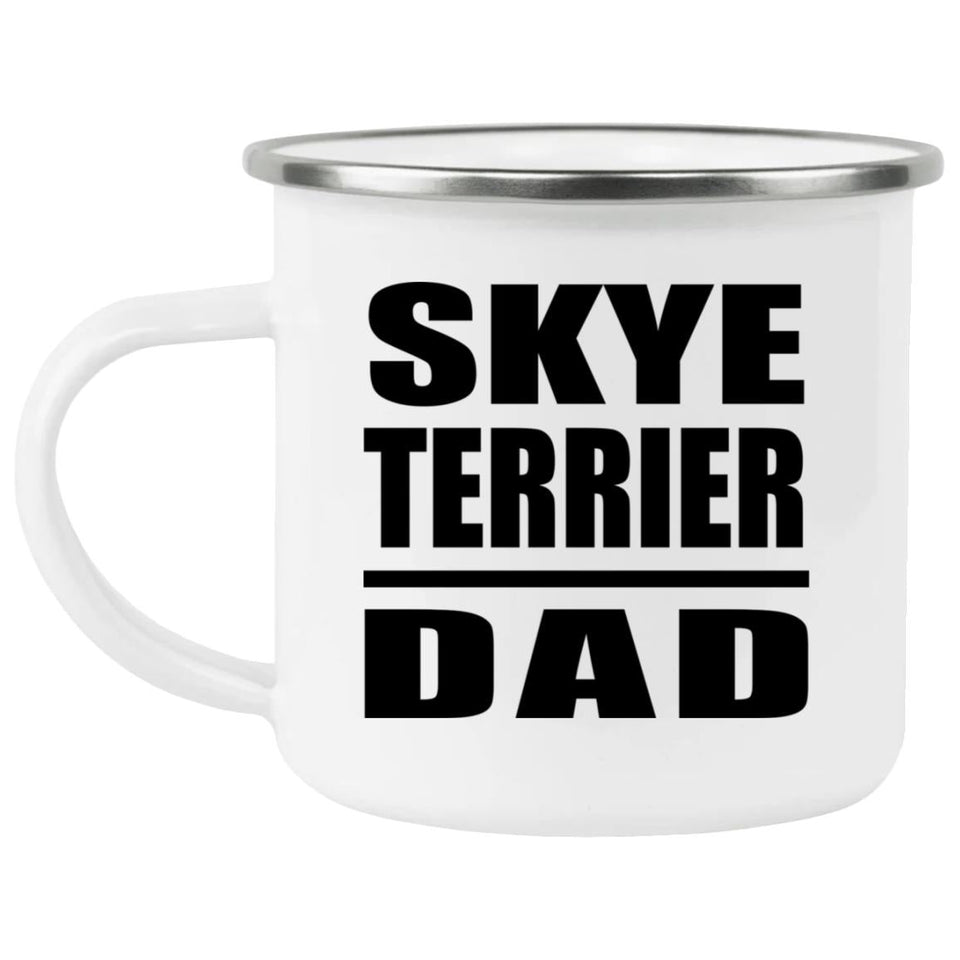 Skye Terrier Dad - 12oz Camping Mug
