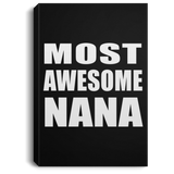 Most Awesome Nana - Canvas Portrait