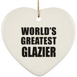 World's Greatest Glazier - Heart Ornament