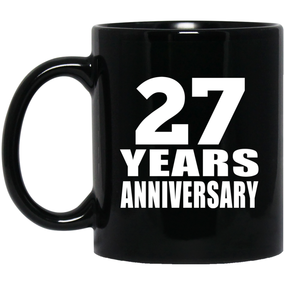 27th Anniversary 27 Years - 11 Oz Coffee Mug Black