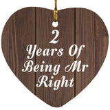 2nd Anniversary 2 Years Of Being Mr Right - Heart Ornament D