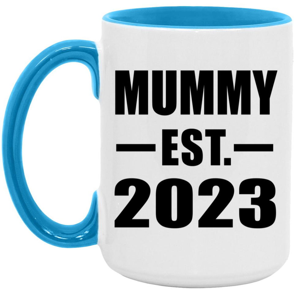 Mummy Established EST. 2023 - 15oz Accent Mug Blue