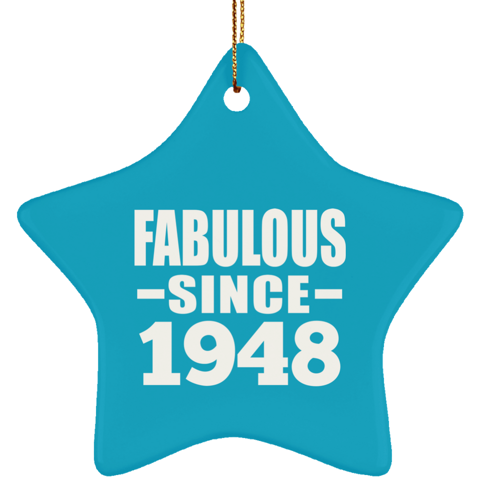 76th Birthday Fabulous Since 1948 - Star Ornament