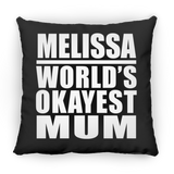 Melissa World's Okayest Mum - Throw Pillow Black