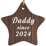 Daddy Since 2024 - Star Ornament D