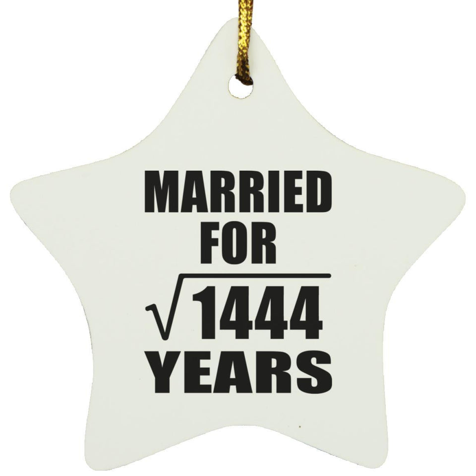 38th Anniversary Married For Square Root of 1444 Years - Star Ornament