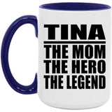 Tina The Mom The Hero The Legend - 15oz Accent Mug Purple
