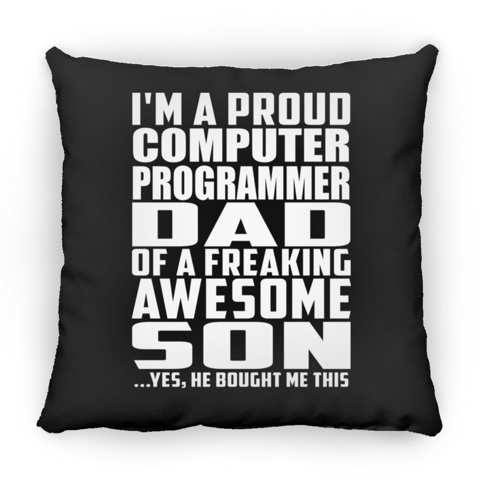 Proud Computer Programmer Dad Of Awesome Son - Throw Pillow Black