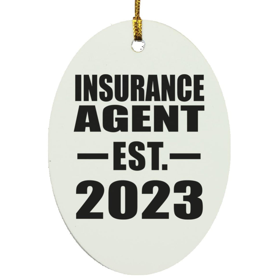 Insurance Agent Established EST. 2023 - Oval Ornament