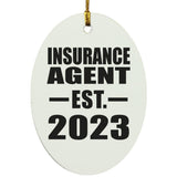 Insurance Agent Established EST. 2023 - Oval Ornament