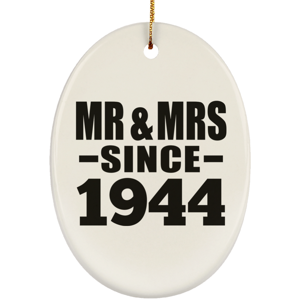 80th Anniversary Mr & Mrs Since 1944 - Oval Ornament