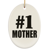 Number One #1 Mother - Oval Ornament