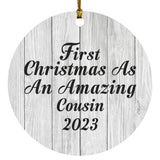 First Christmas As An Amazing Cousin 2023 - Circle Ornament F
