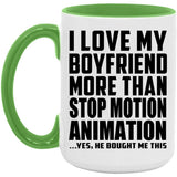 I Love My Boyfriend More Than Stop Motion Animation - 15oz Accent Mug Green