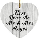 First Year As Mr & Mrs Reyes - Heart Ornament F