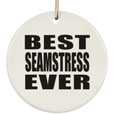 Best Seamstress Ever - Circle Ornament