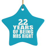 22nd Anniversary 22 Years Of Being Mrs Right - Star Ornament