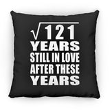 11th Anniversary Square Root of 121 Years Still In Love - Throw Pillow Black