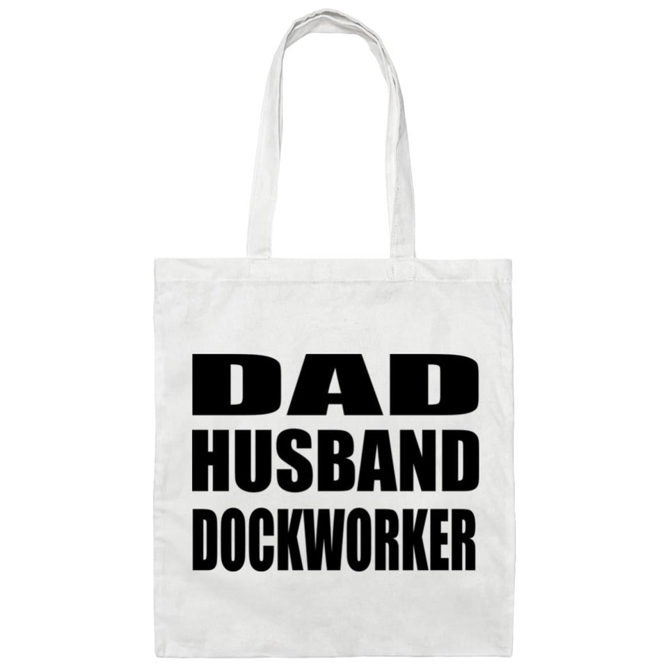 Dad Husband Dockworker - Tote Bag White