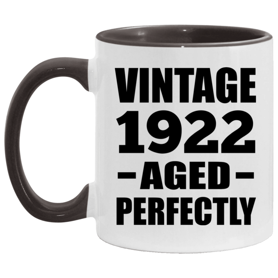 102nd Birthday Vintage 1922 Aged Perfectly - 11oz Accent Mug Black