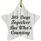 1st Anniversary 365 Days Together Who's Counting - Star Ornament F