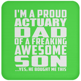 Proud Actuary Dad Of Awesome Son - Drink Coaster