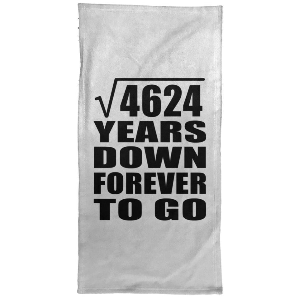 68th Anniversary Square Root of 4624 Years Down Forever To Go - Hand Towel