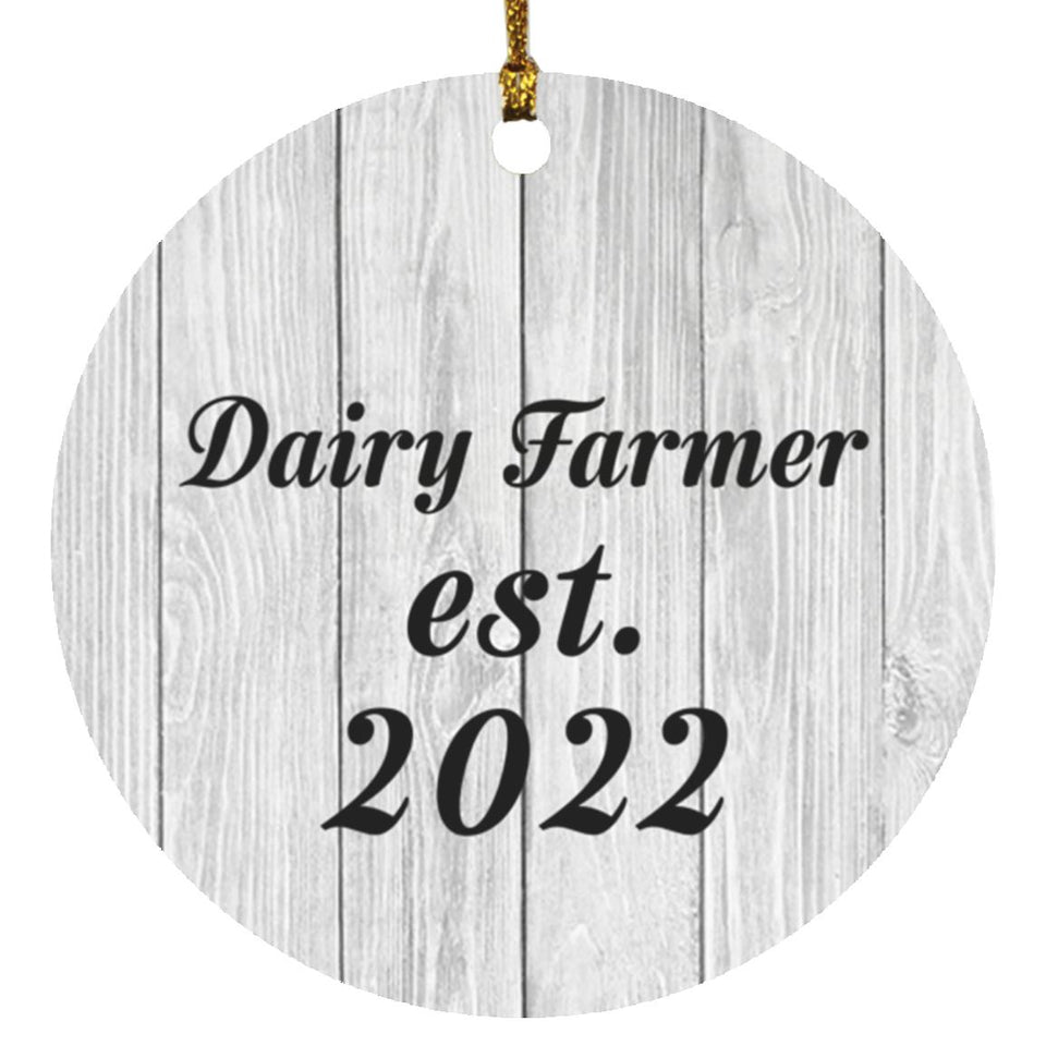 Dairy Farmer Established Est. 2022 - Circle Ornament F