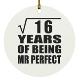 4th Anniversary Square Root of 16 Years of Mr Perfect - Circle Ornament